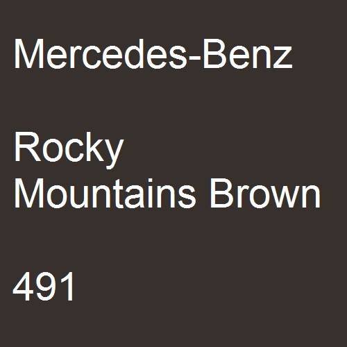 Mercedes-Benz, Rocky Mountains Brown, 491.